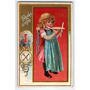 Vintage Thanksgiving Postcard Girl with Pie & Turkey Lithograph 1910